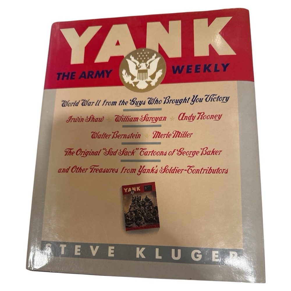 Signed Book Yank The Army Weekly WWII From The Guys‎ Who Brought You Victory